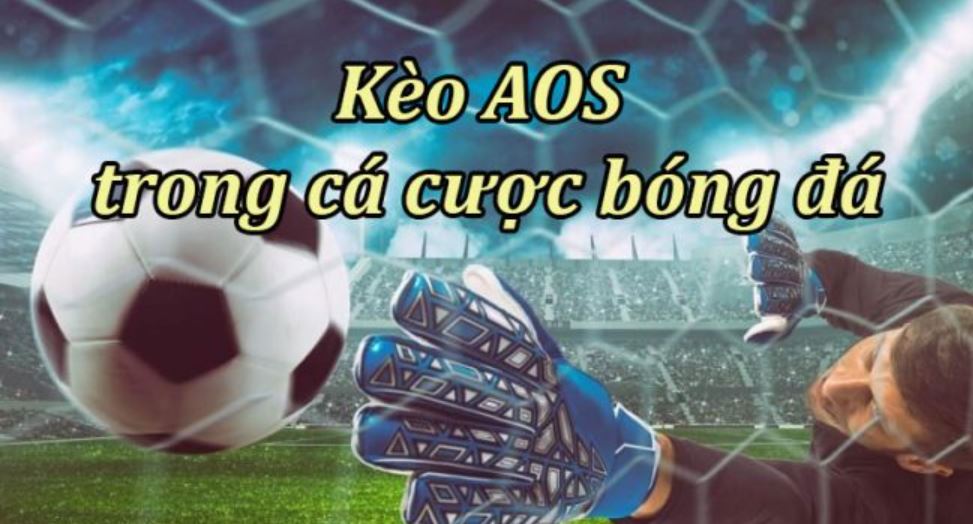 aos trong cá cược bóng đá là gì